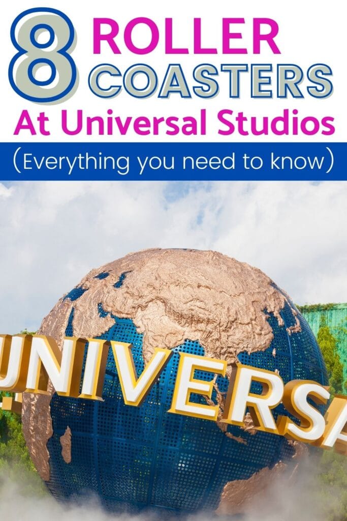 8 roller coasters at universal studios florida - everything you need to know - iconic universal globe shown in pic