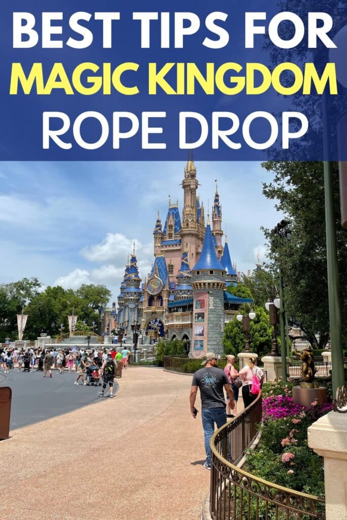 Best tips for Magic Kingdom Rope Drop - when is rope drop at Magic Kingdom and how to do it!  Learn all the best rides to rope drop and when to get to the parks - must see tips for your Disney vacation planning.