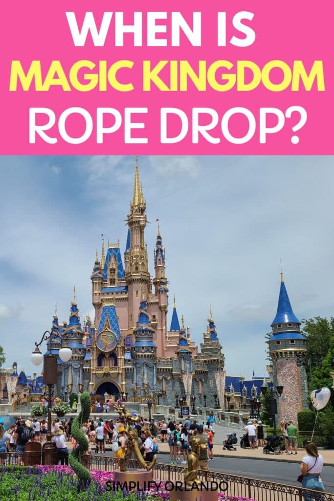 When is Magic Kingdom Rope Drop?   Find out when and what it is - and how to do it!  Everything you need to kknow about rope dropping at Disney World.  Plus plenty of Disney vacation planning tips and tricks.