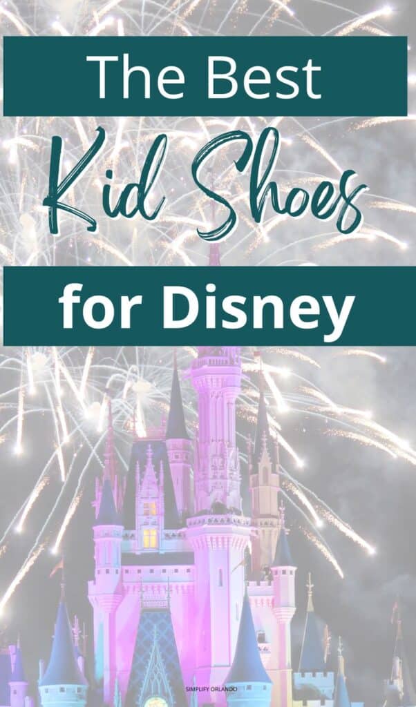 The Best Kids Shoes for Disney - Here's the best shoes for kids for a Disney vacation (Magic Kingdom castle shown)