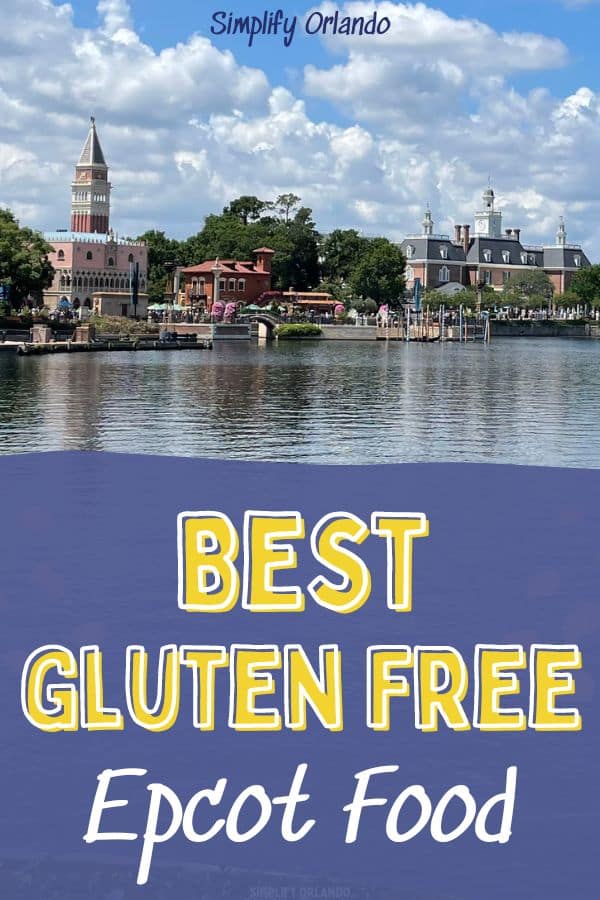 Best Gluten Free Epcot Restaurants and Snacks (in 2024