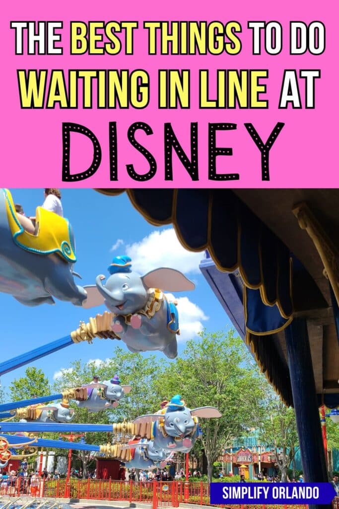 the best things to do waiting in line at Disney World - Dumbo ride shown.