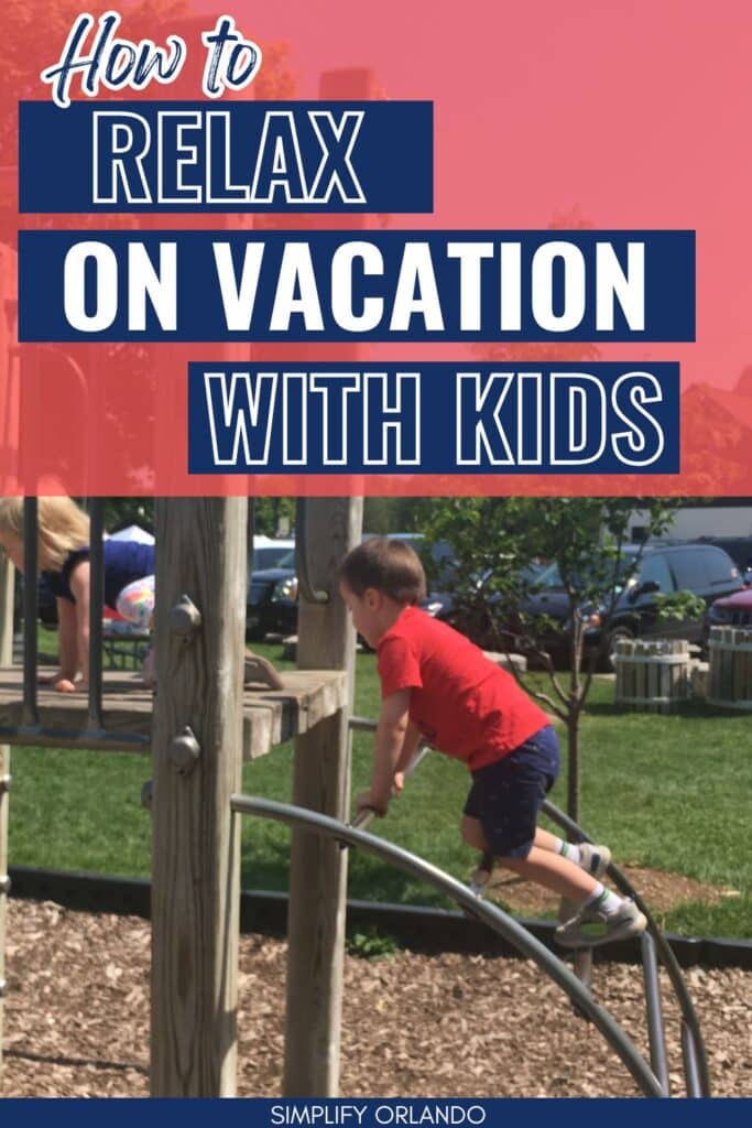 How to relax on vacation with kids - kids playing in a park